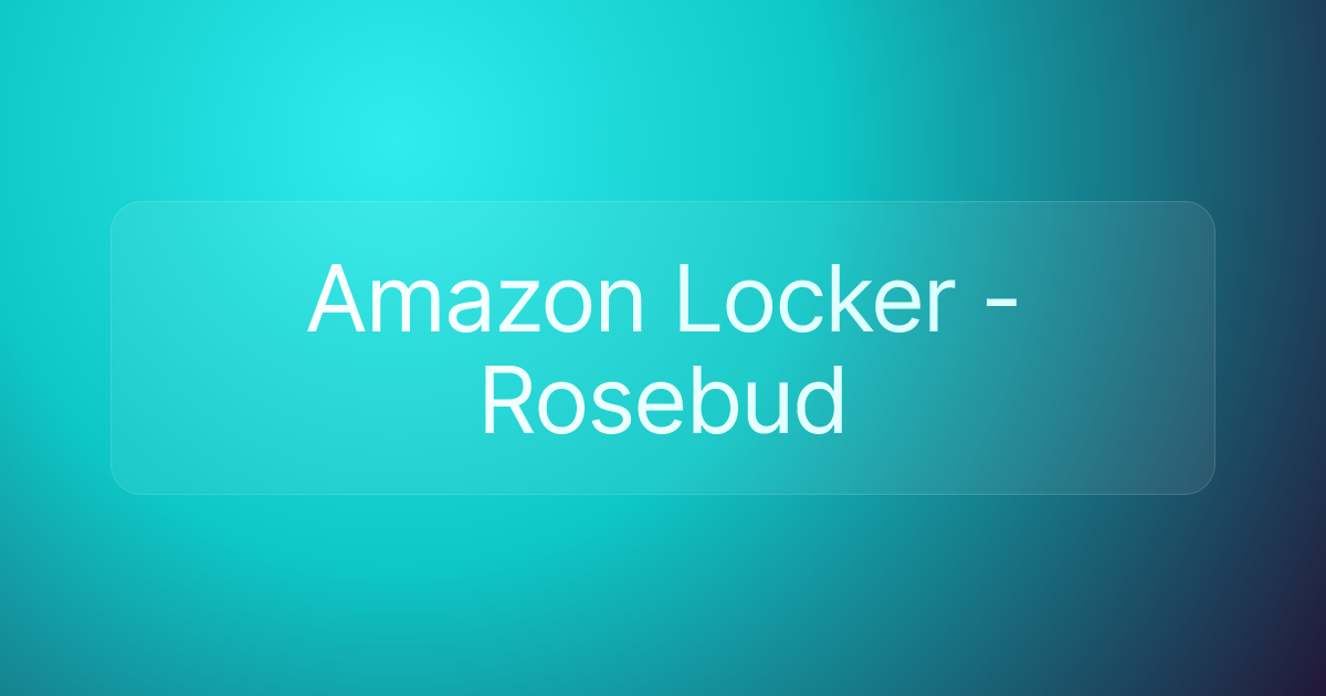 Amazon Locker - Rosebud