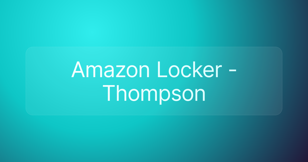 Amazon Locker - Thompson