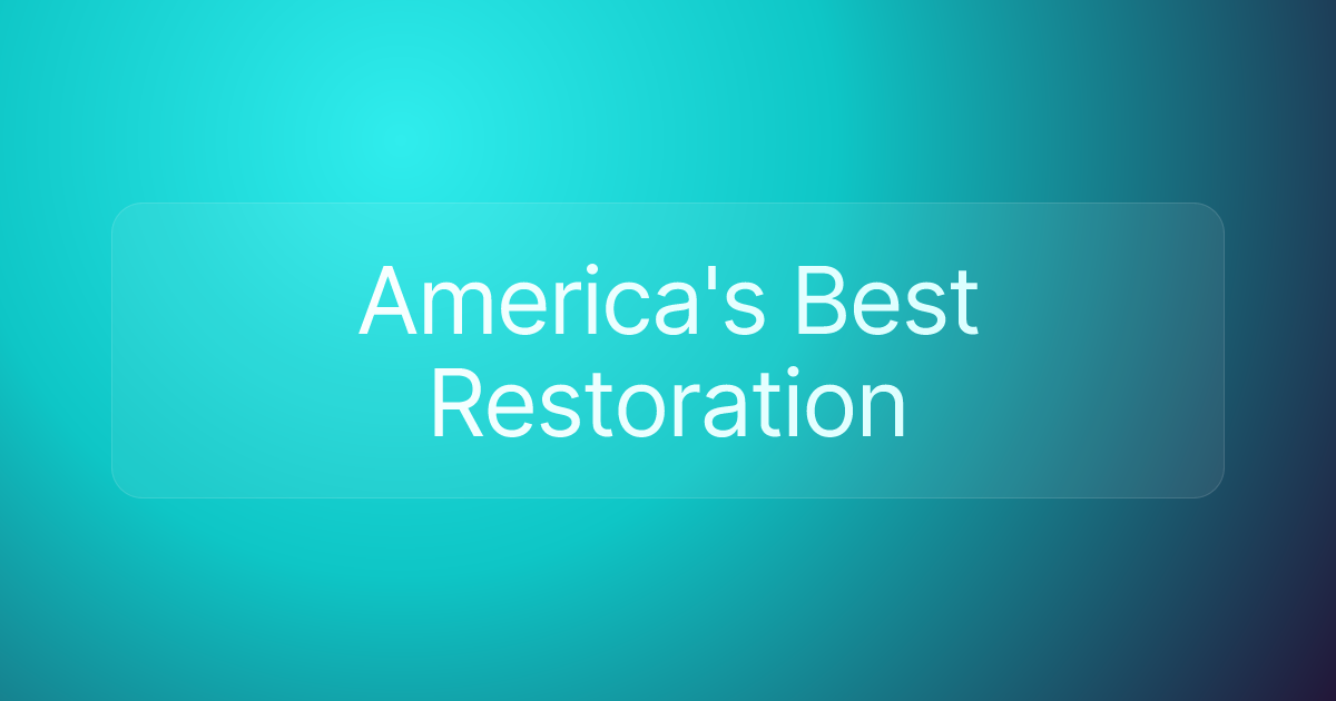 America's Best Restoration