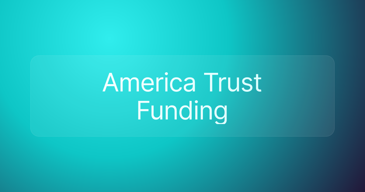 America Trust Funding