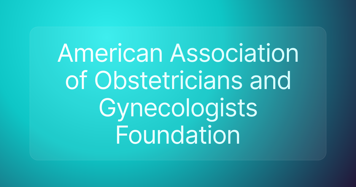 American Association of Obstetricians and Gynecologists Foundation