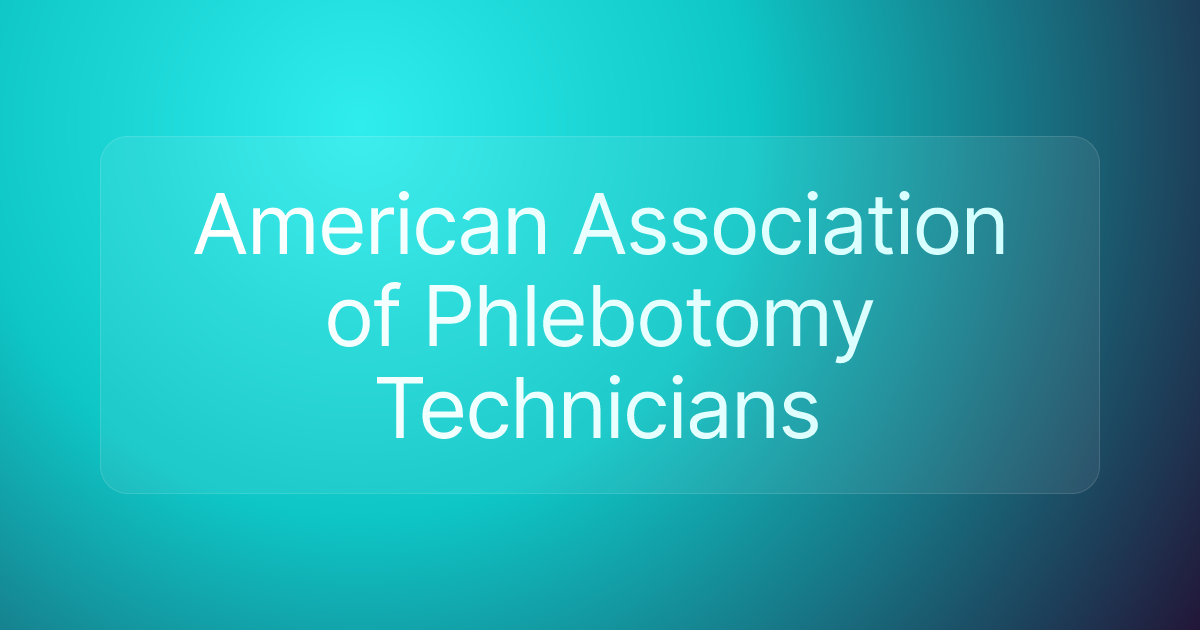 American Association of Phlebotomy Technicians