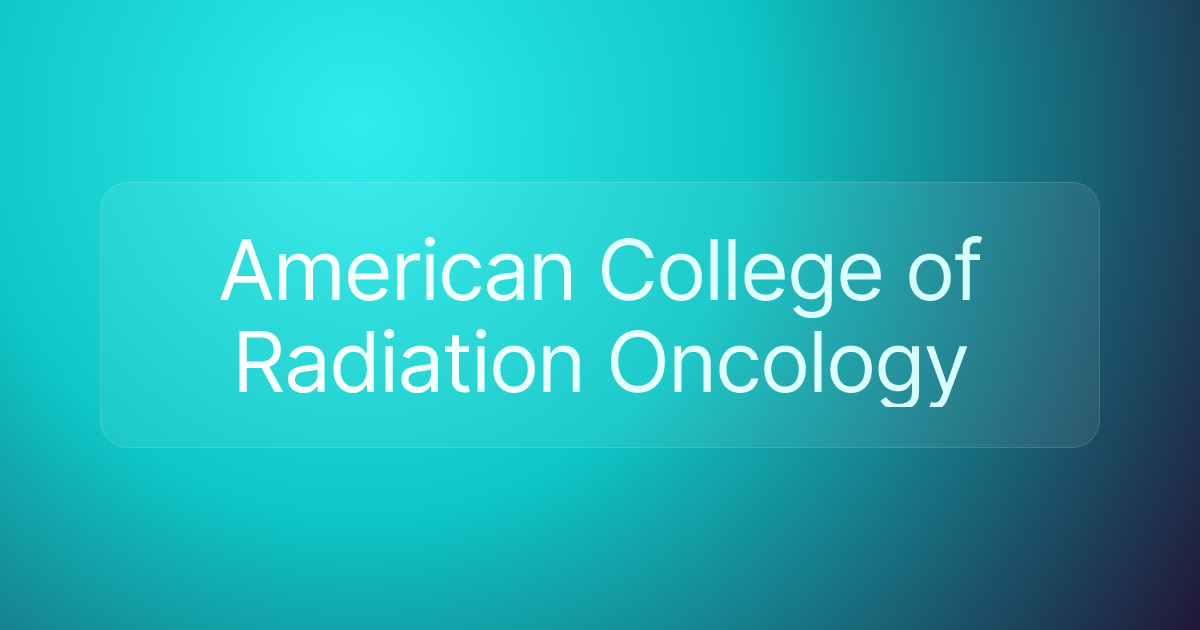 American College of Radiation Oncology