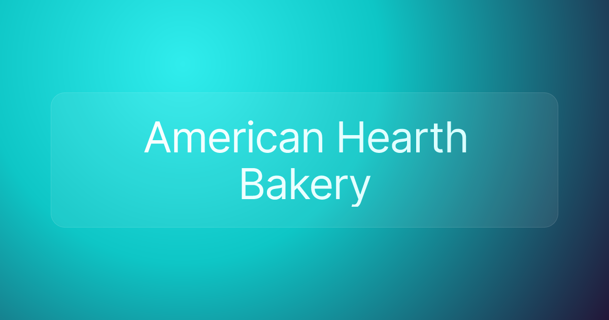 American Hearth Bakery