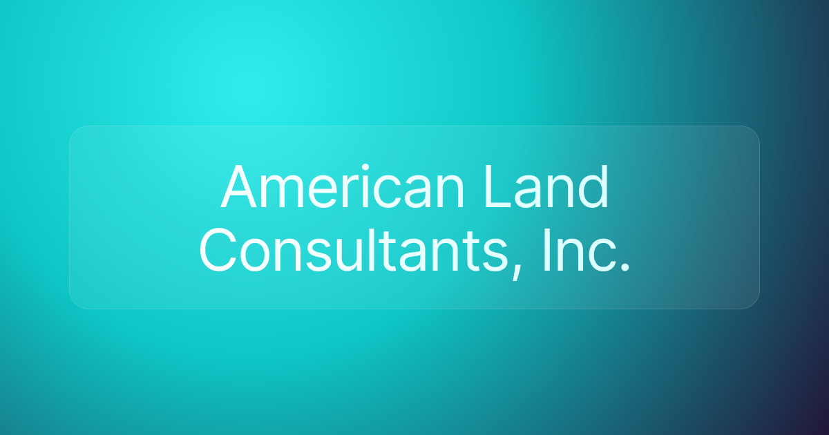 American Land Consultants, Inc.