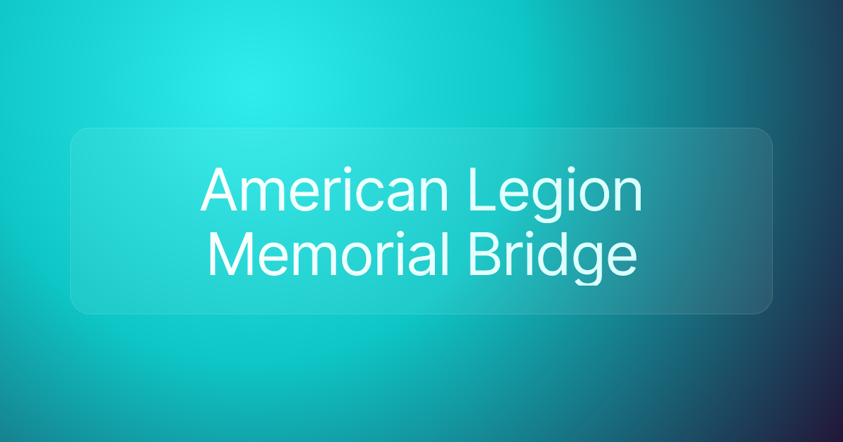 American Legion Memorial Bridge