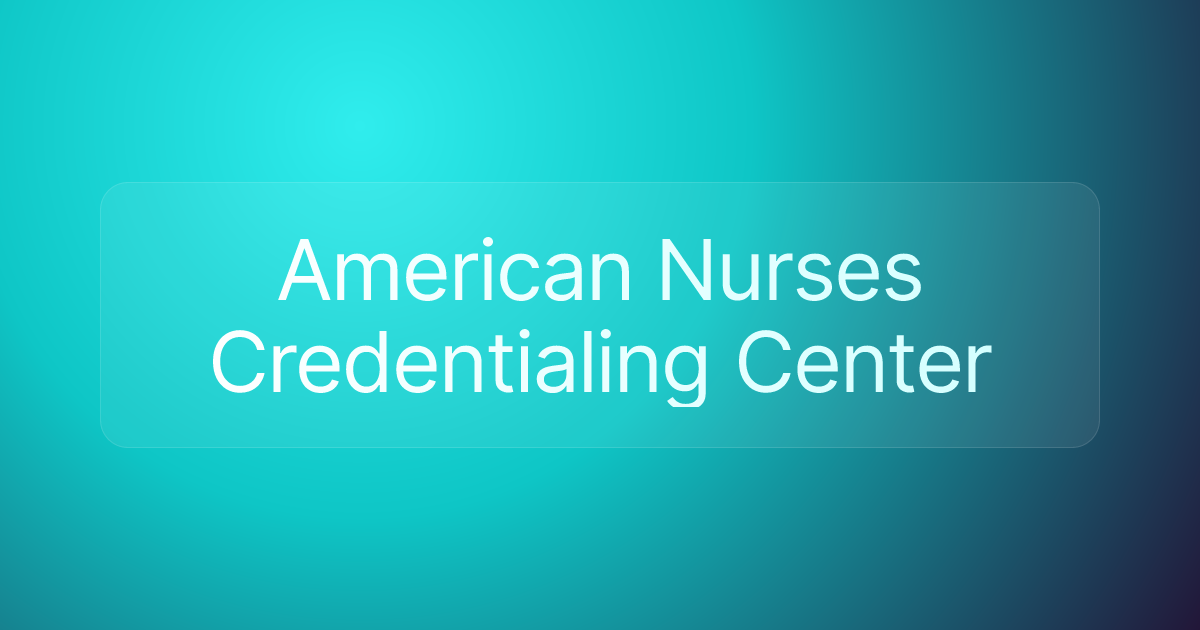 American Nurses Credentialing Center