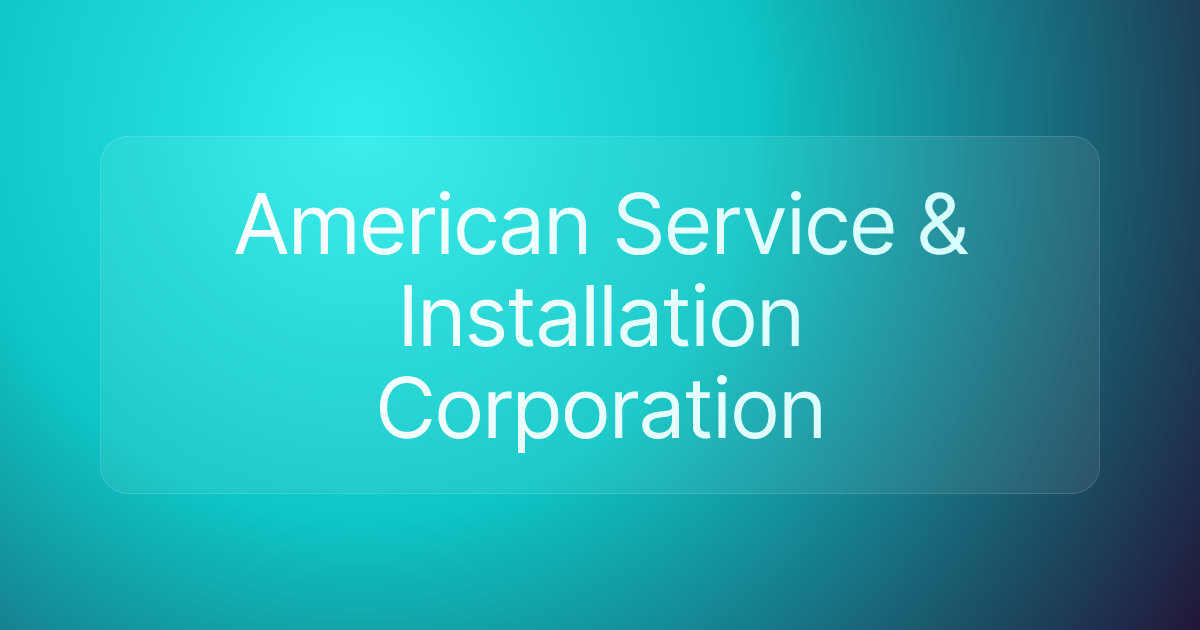 American Service & Installation Corporation