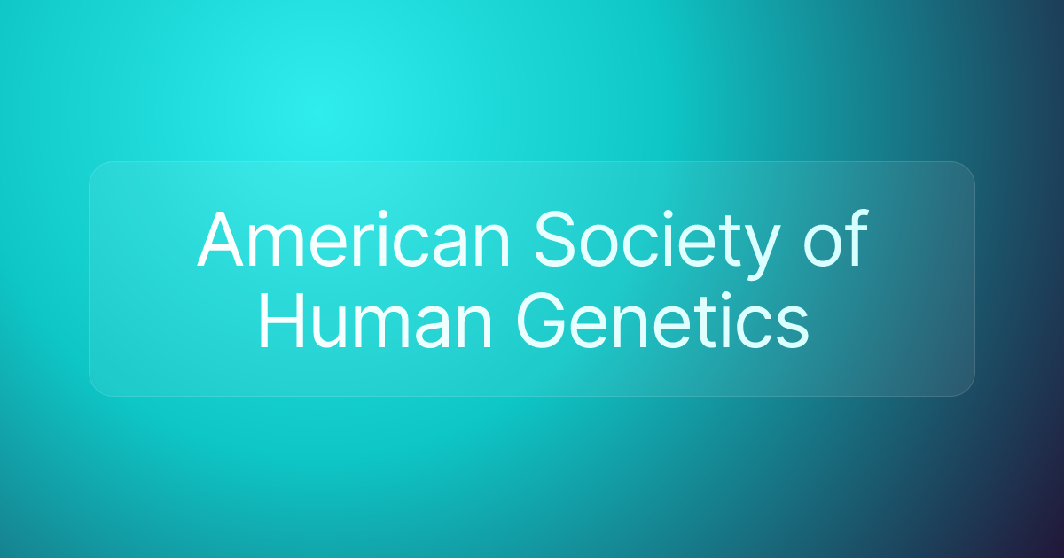 American Society of Human Genetics