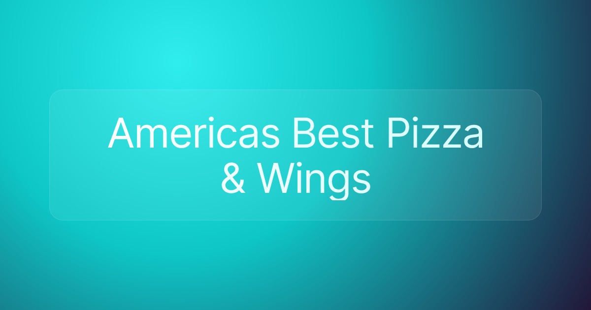 Americas Best Pizza & Wings