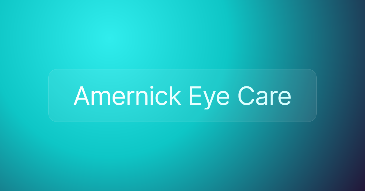 Amernick Eye Care