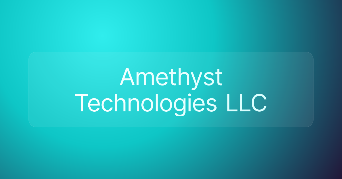 Amethyst Technologies LLC
