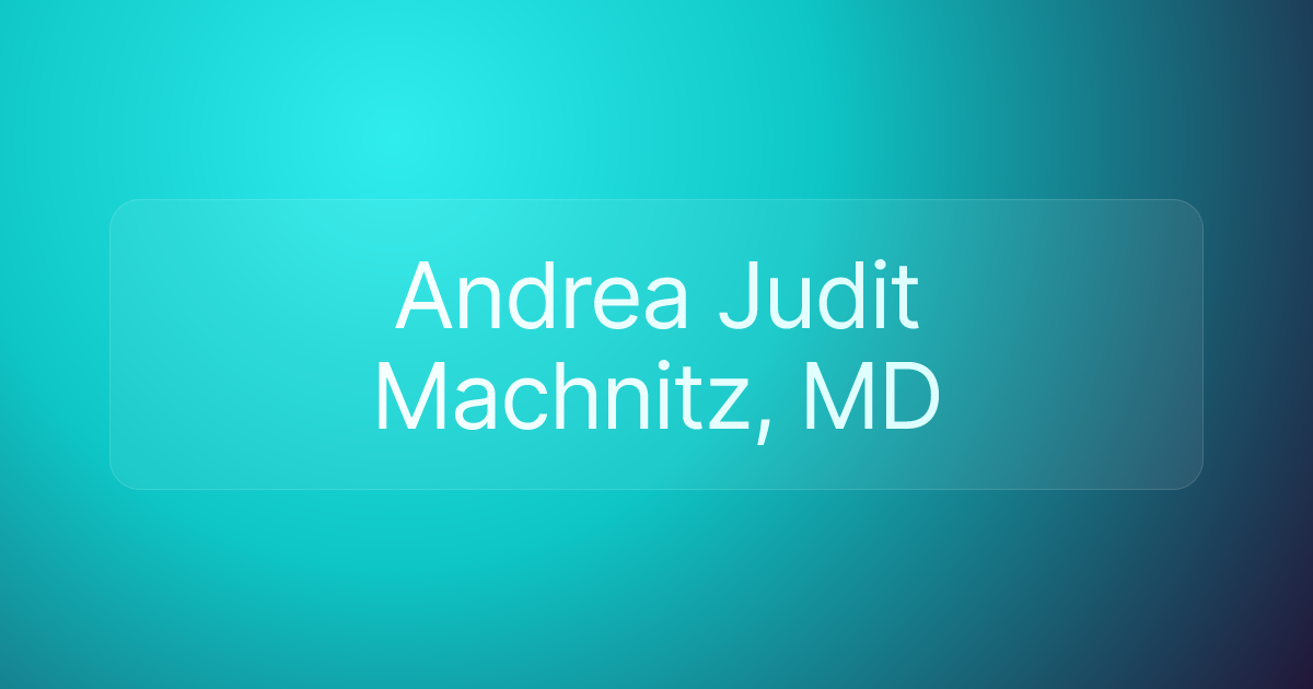 Andrea Judit Machnitz, MD