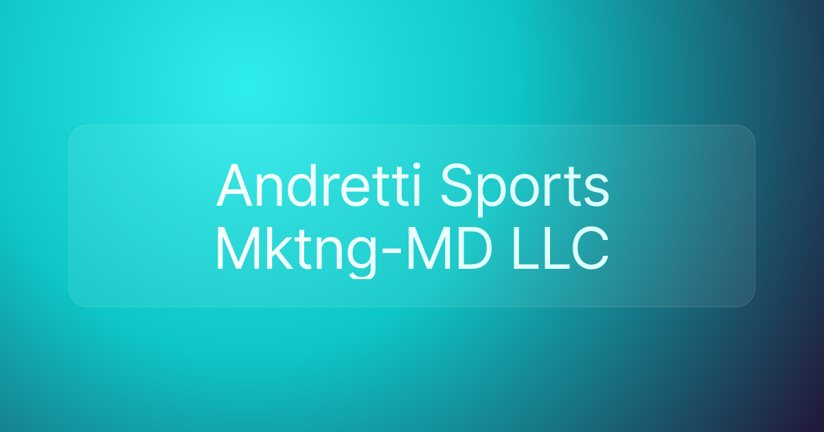 Andretti Sports Mktng-MD LLC