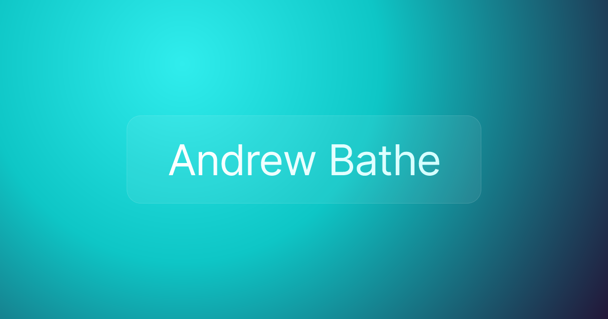 Andrew Bathe