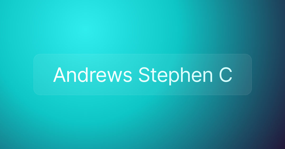 Andrews Stephen C