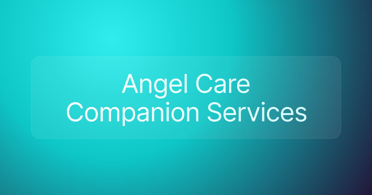 Angel Care Companion Services