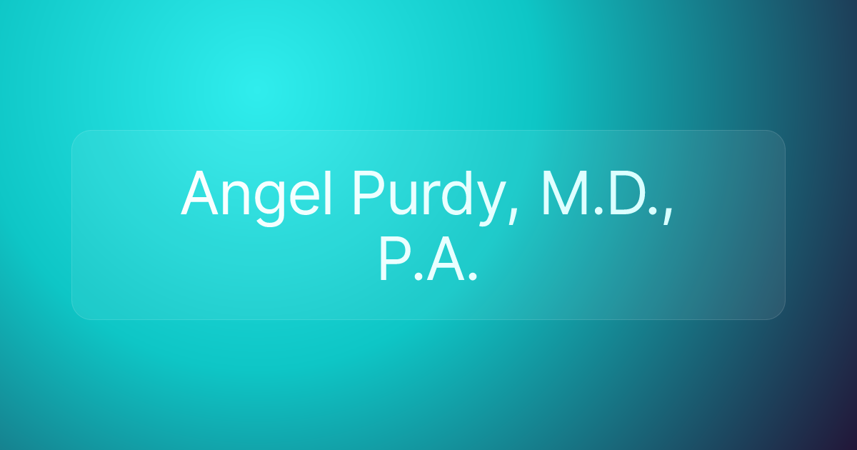Angel Purdy, M.D., P.A.