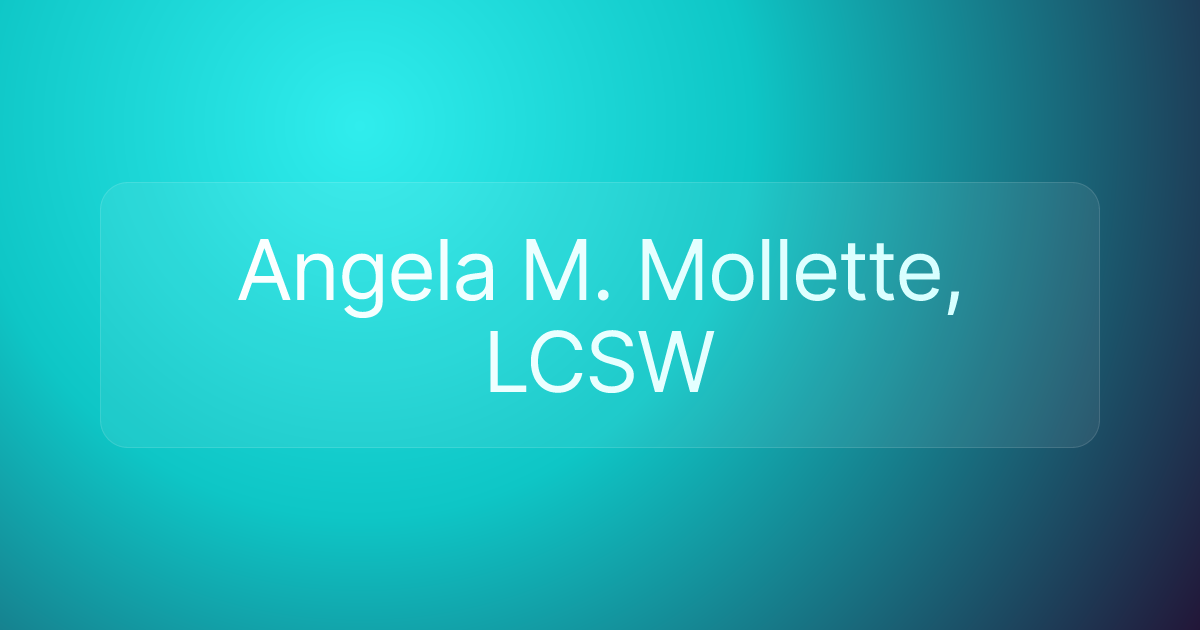Angela M. Mollette, LCSW