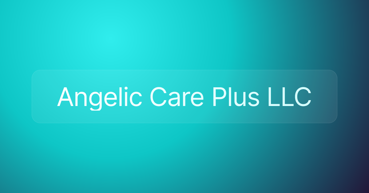 Angelic Care Plus LLC