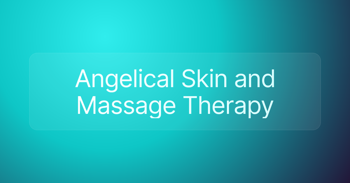 Angelical Skin and Massage Therapy