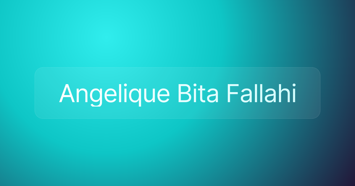 Angelique Bita Fallahi