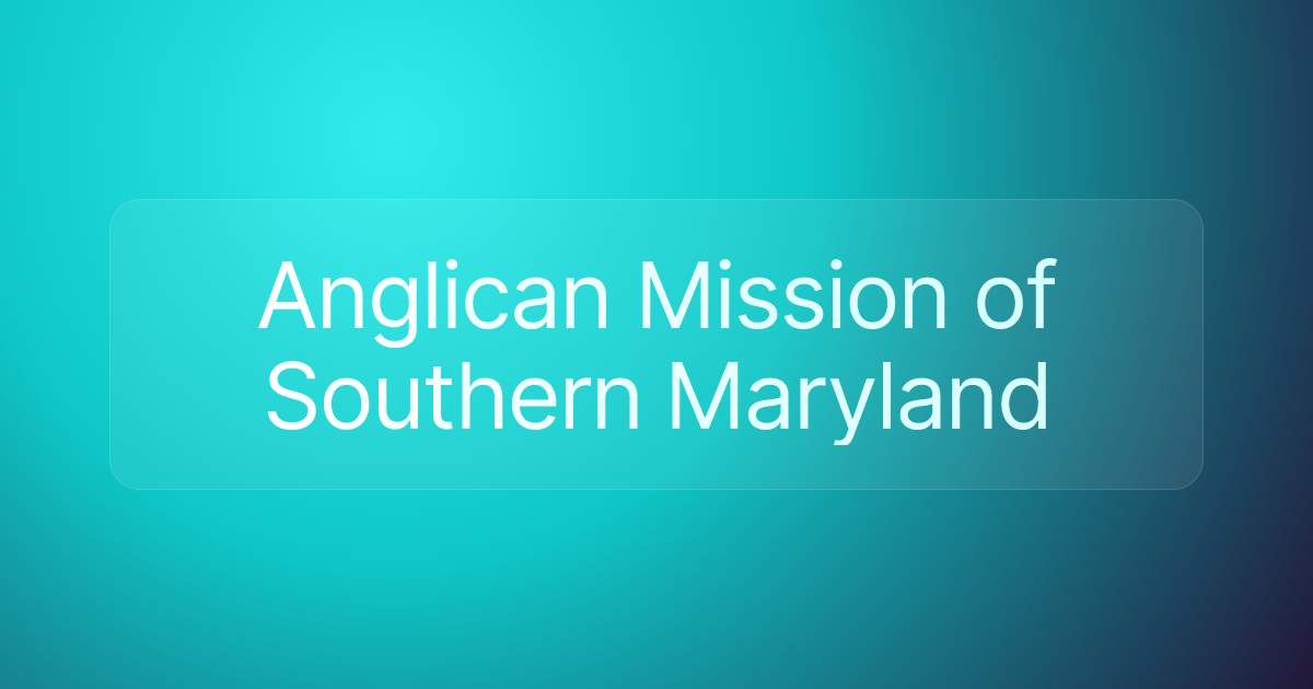 Anglican Mission of Southern Maryland