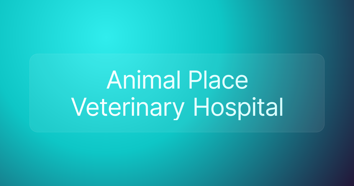 Animal Place Veterinary Hospital