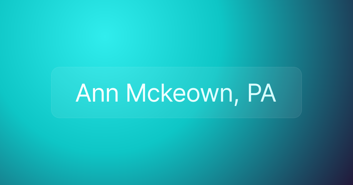 Ann Mckeown, PA