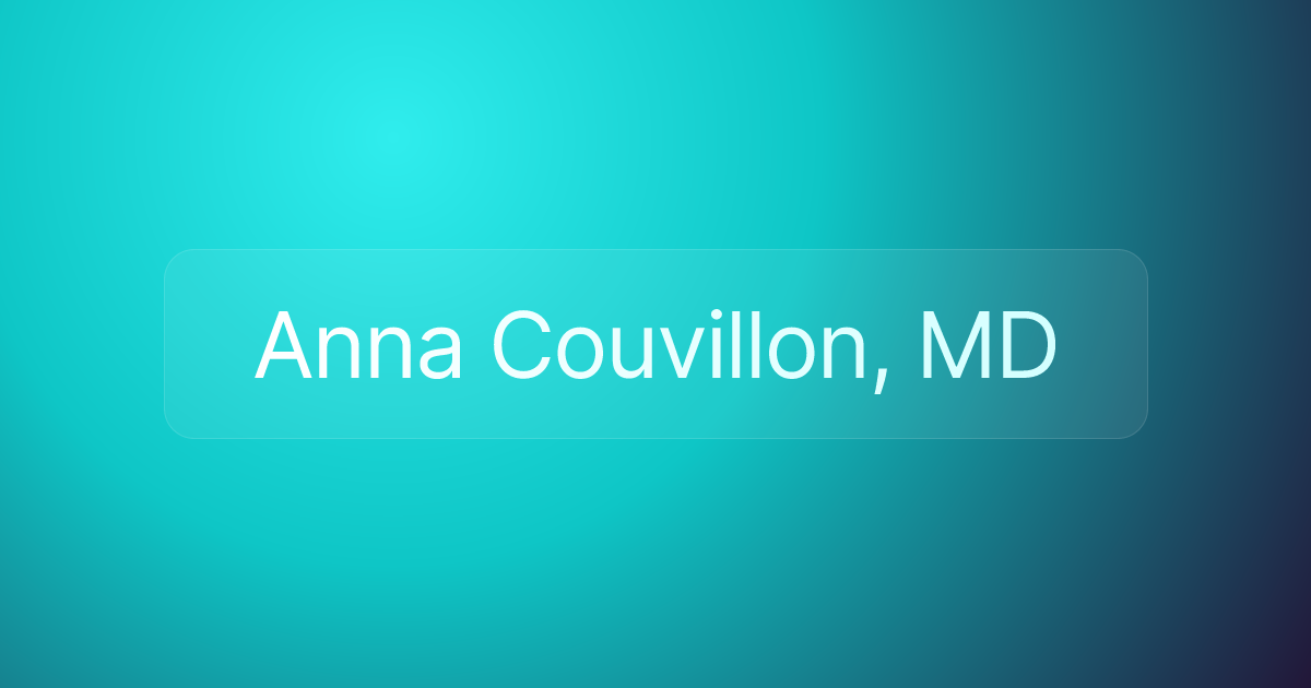 Anna Couvillon, MD