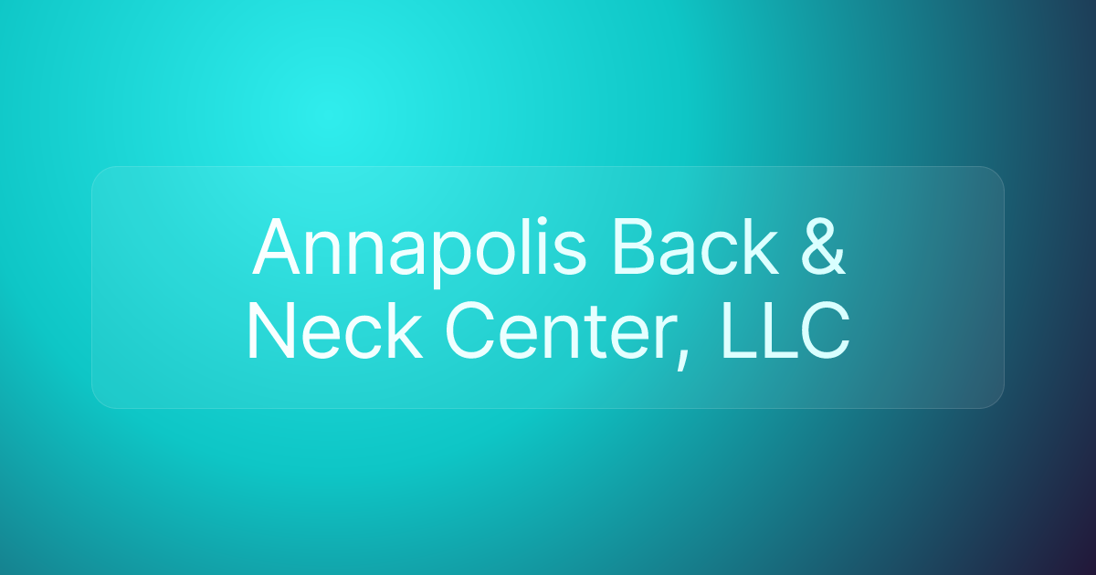 Annapolis Back & Neck Center, LLC