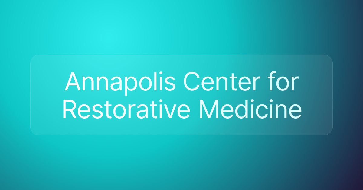 Annapolis Center for Restorative Medicine