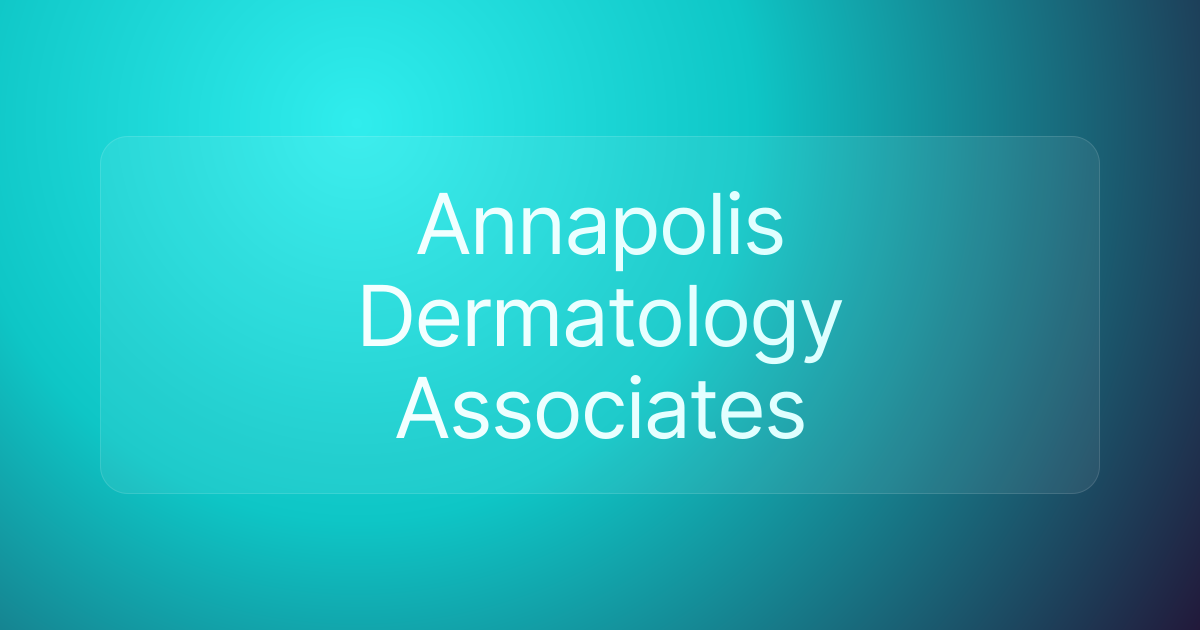 Annapolis Dermatology Associates