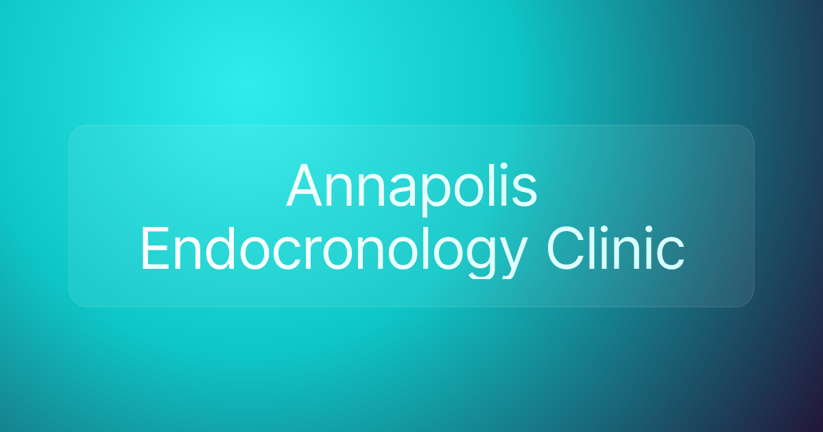 Annapolis Endocronology Clinic