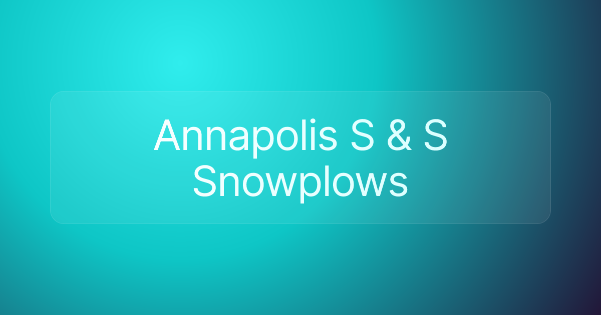 Annapolis S & S Snowplows