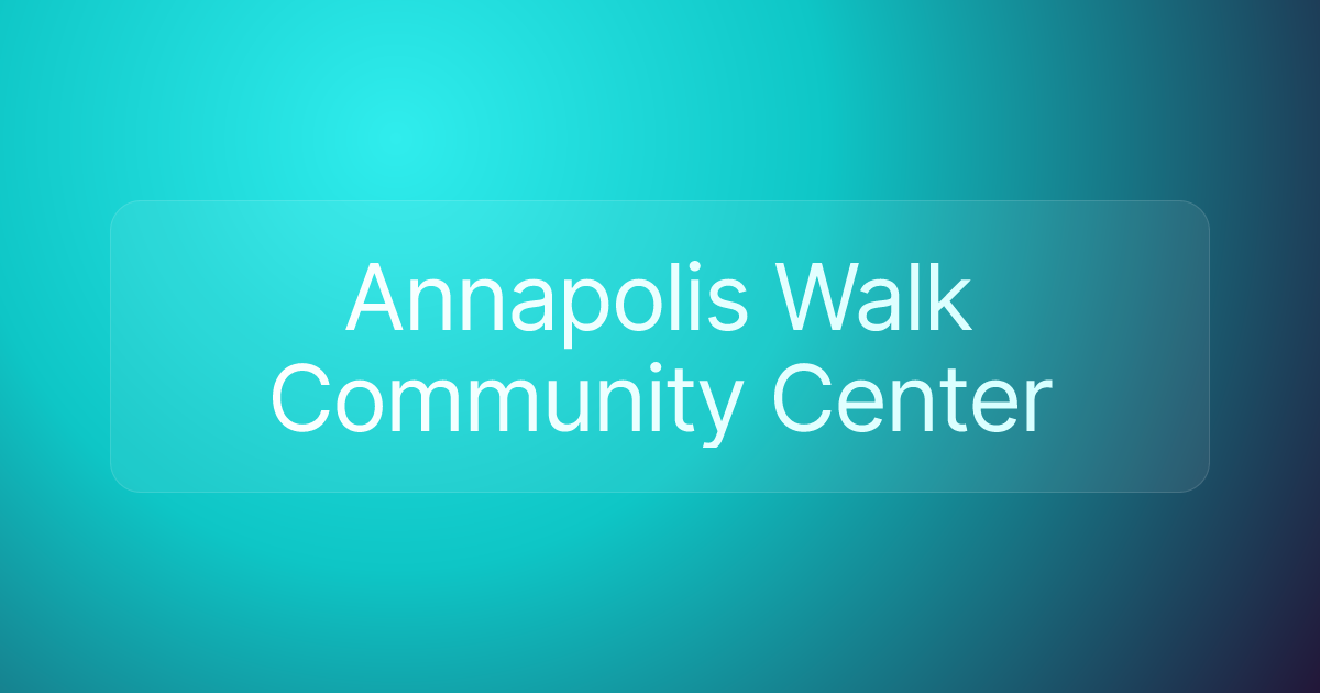 Annapolis Walk Community Center