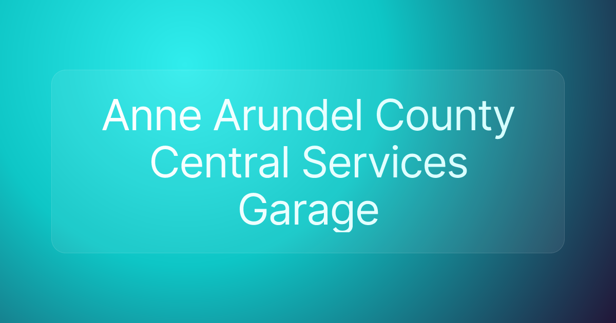 Anne Arundel County Central Services Garage