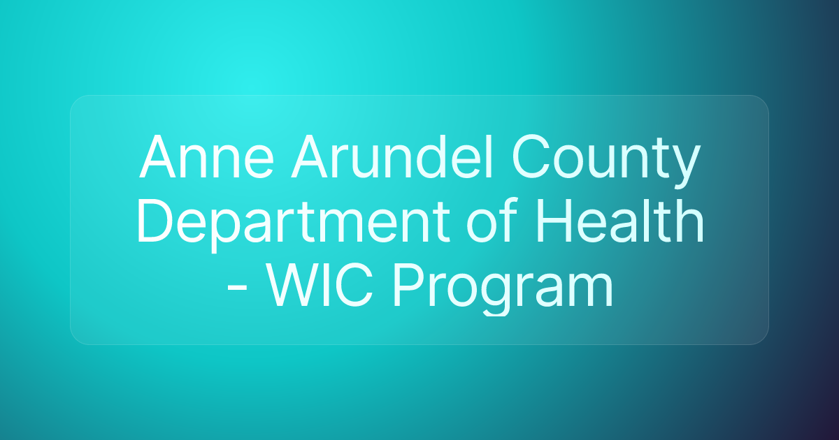 Anne Arundel County Department of Health - WIC Program