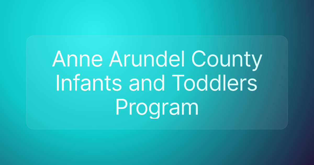 Anne Arundel County Infants and Toddlers Program
