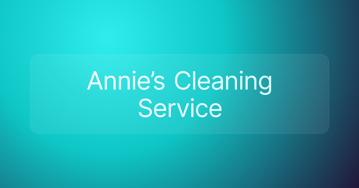 Annie’s Cleaning Service
