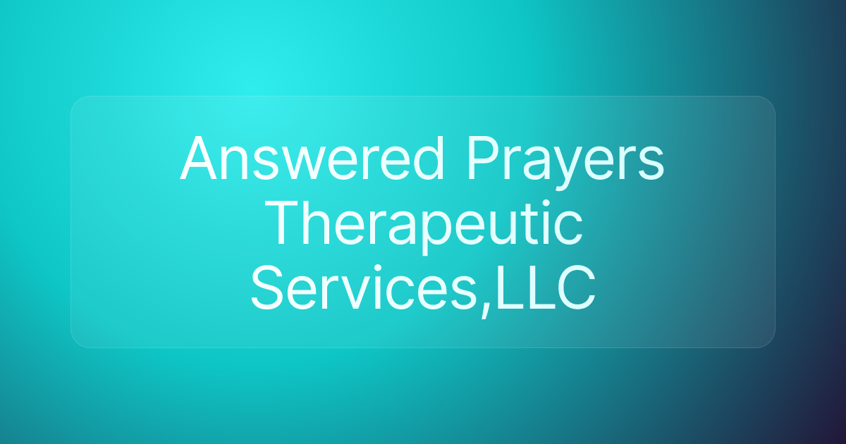 Answered Prayers Therapeutic Services,LLC