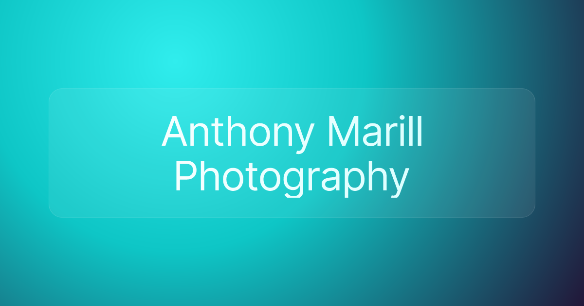Anthony Marill Photography