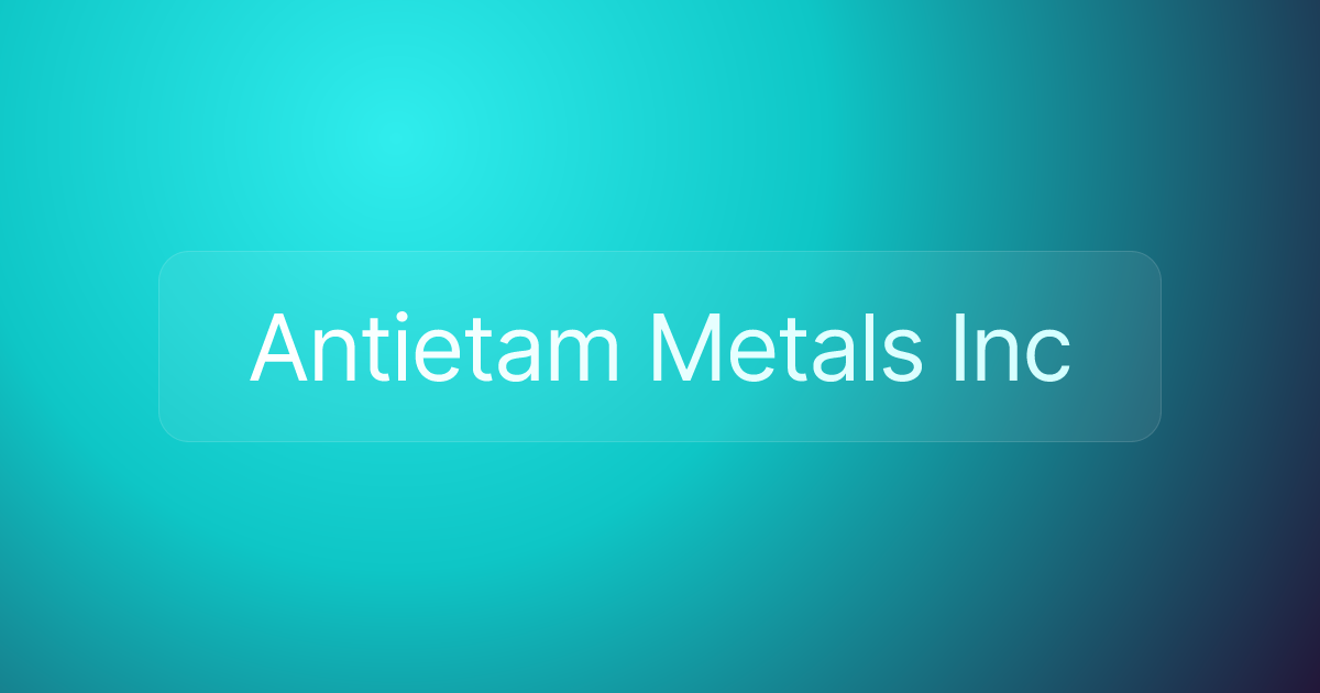 Antietam Metals Inc