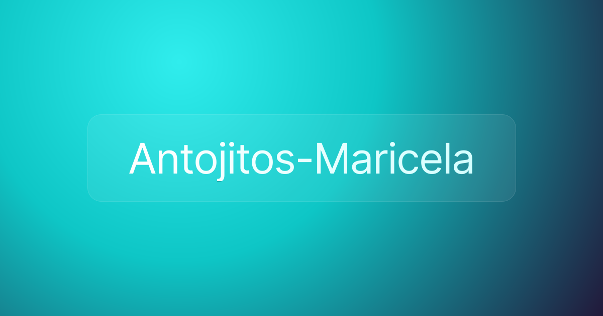 Antojitos-Maricela