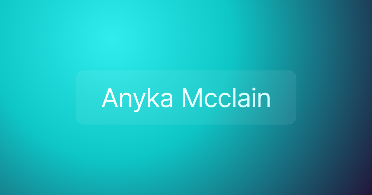 Anyka Mcclain