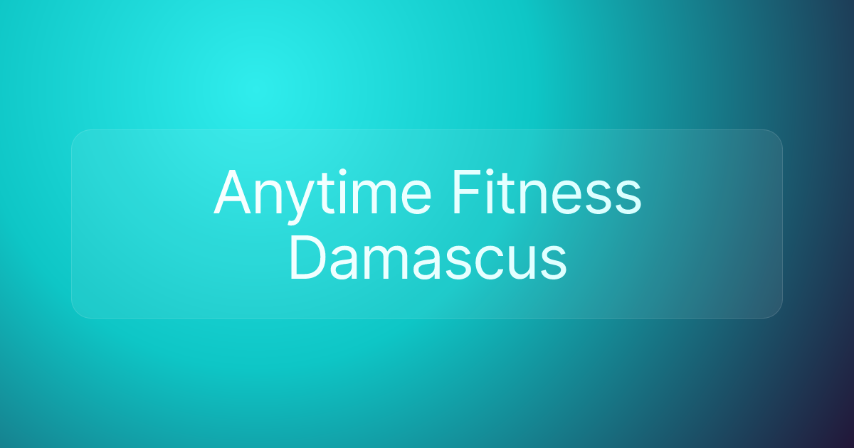 Anytime Fitness Damascus