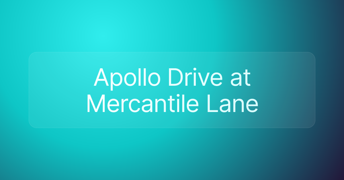 Apollo Drive at Mercantile Lane