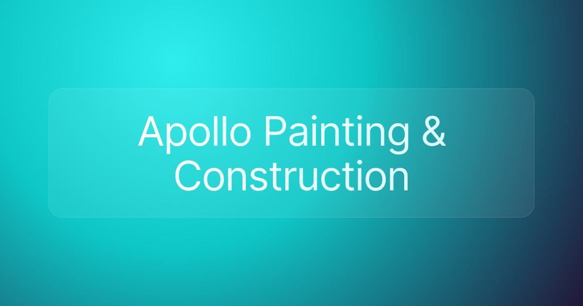 Apollo Painting & Construction