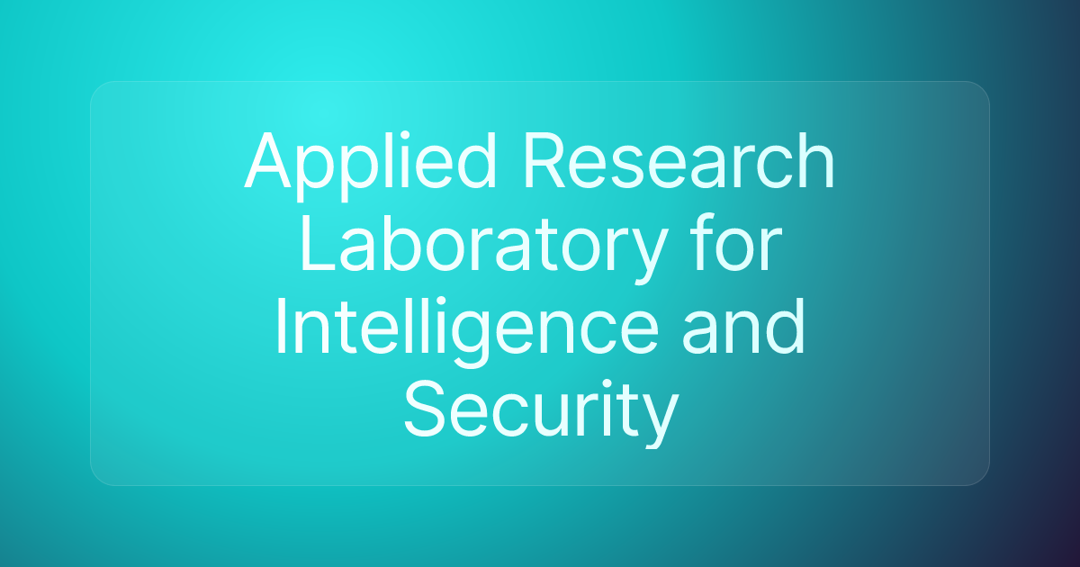 Applied Research Laboratory for Intelligence and Security