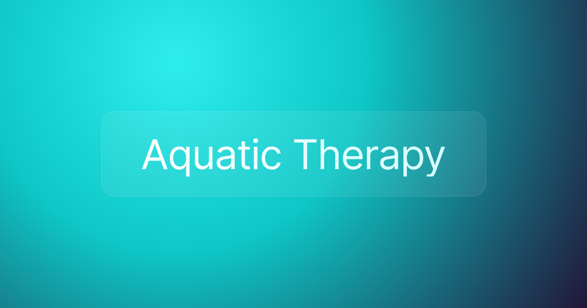 Aquatic Therapy